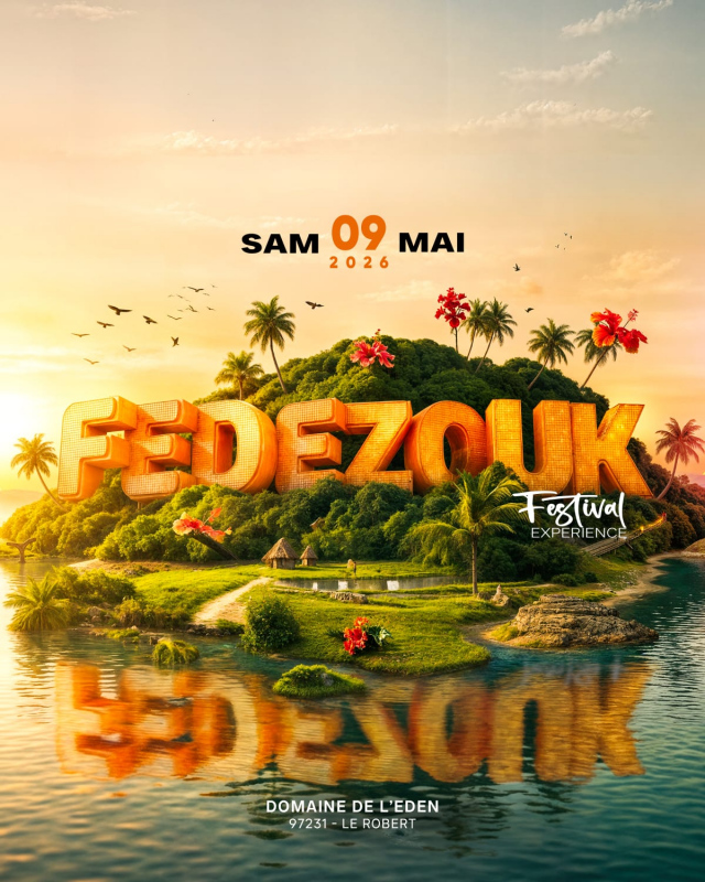 Fédézouk Festival Experience — Samedi 9 mai 2026 — Domaine de l'Eden, Le Robert